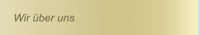 Wir über uns